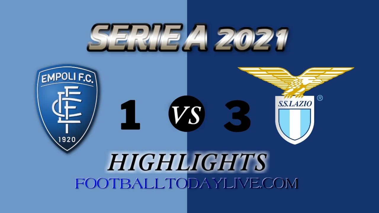 Empoli Vs Lazio Highlights 2021