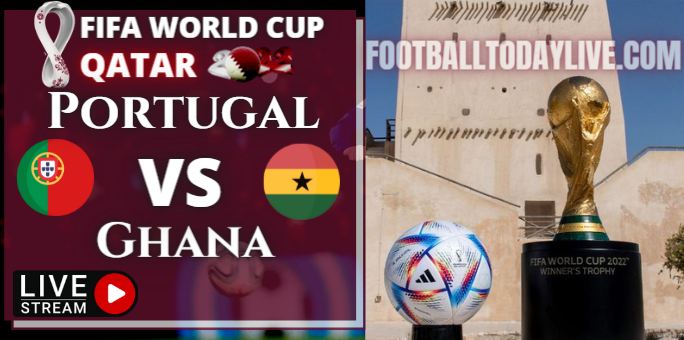 Portugal Vs Ghana FIFA World Cup 2022: Live Stream & Replay