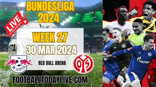 RB Leipzig Vs FSV Mainz Live Stream 2024: Week 27