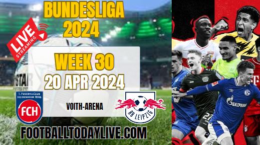 FC Heidenheim Vs RB Leipzig Live Stream 2024: Week 30