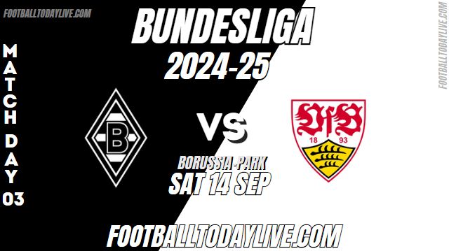 Monchengladbach Vs Stuttgart Bundesliga Live Stream 2024 Week 3