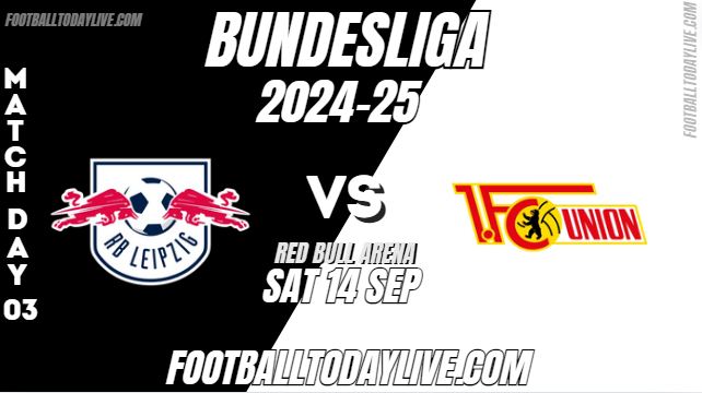 RB Leipzig Vs Union Berlin Bundesliga Live Stream 2024 Week 3
