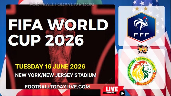 (France Vs Senegal) Match 17 - 2026 FIFA WC Live Stream & Replay