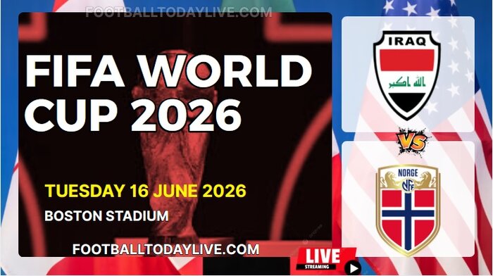 (Iraq Vs Norway) Match 18 - 2026 FIFA WC Live Stream & Replay