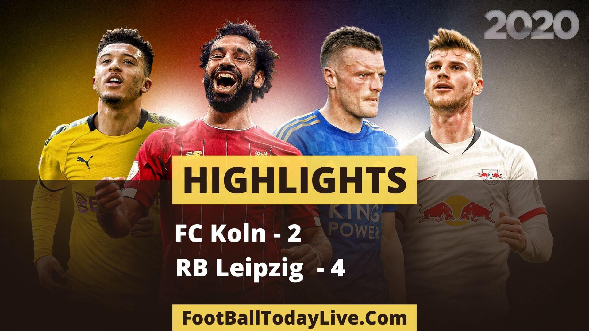 FC Koln Vs RB Leipzig Highlights Week 29