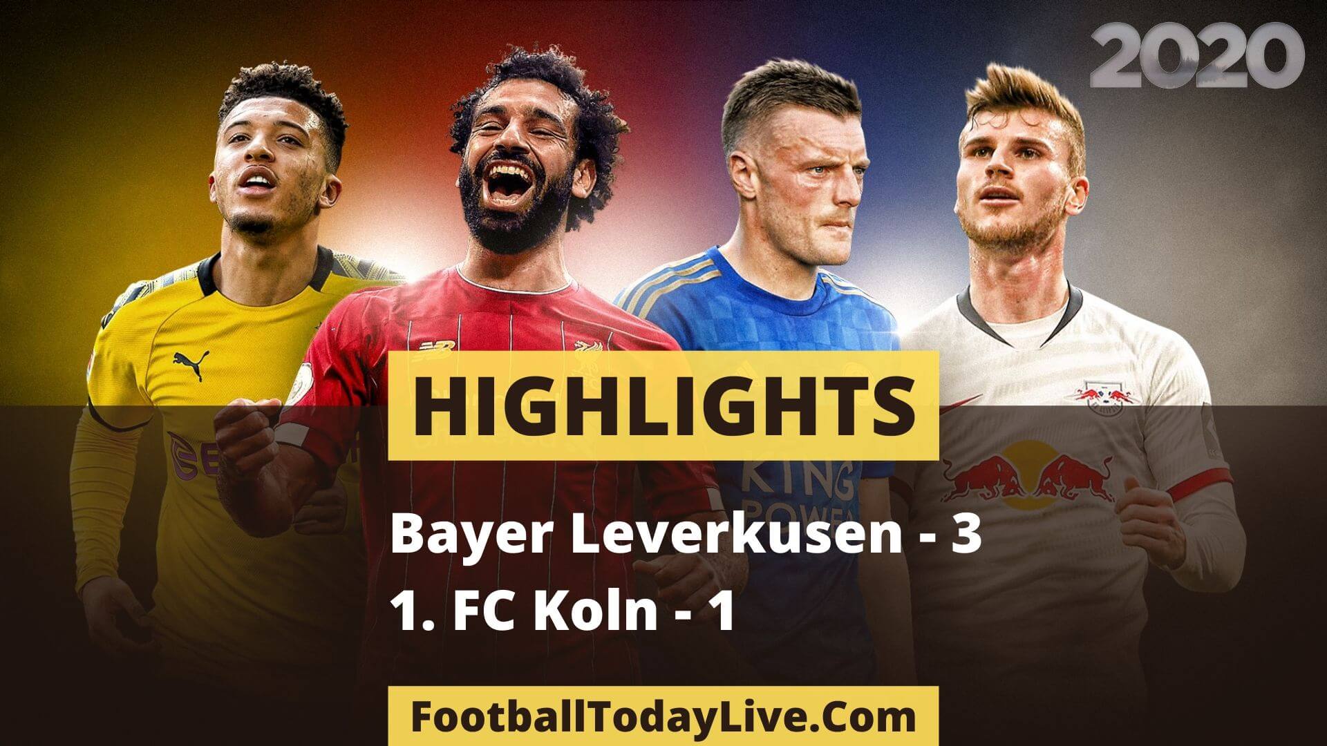 Bayer Leverkusen Vs FC Koln Highlights Week 32
