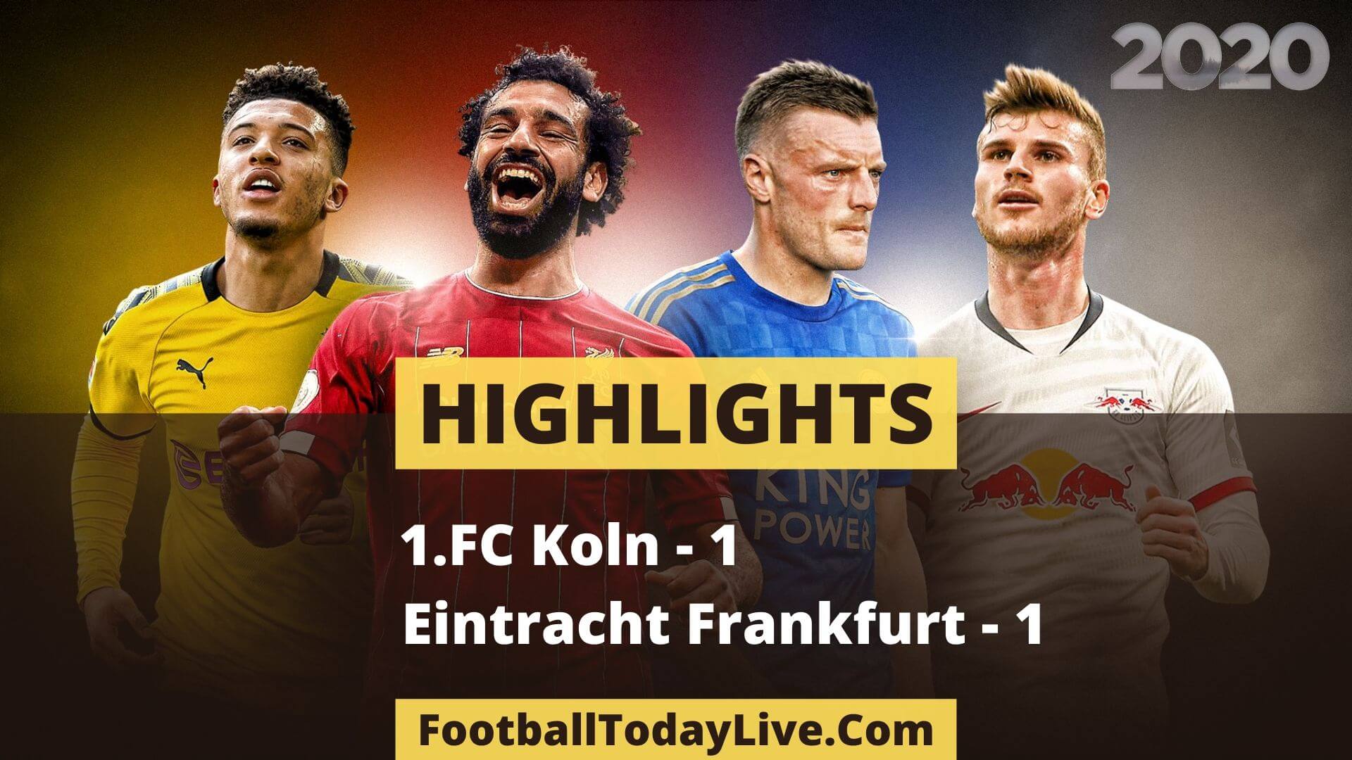 FC Koln Vs Eintracht Frankfurt Highlights Week 33