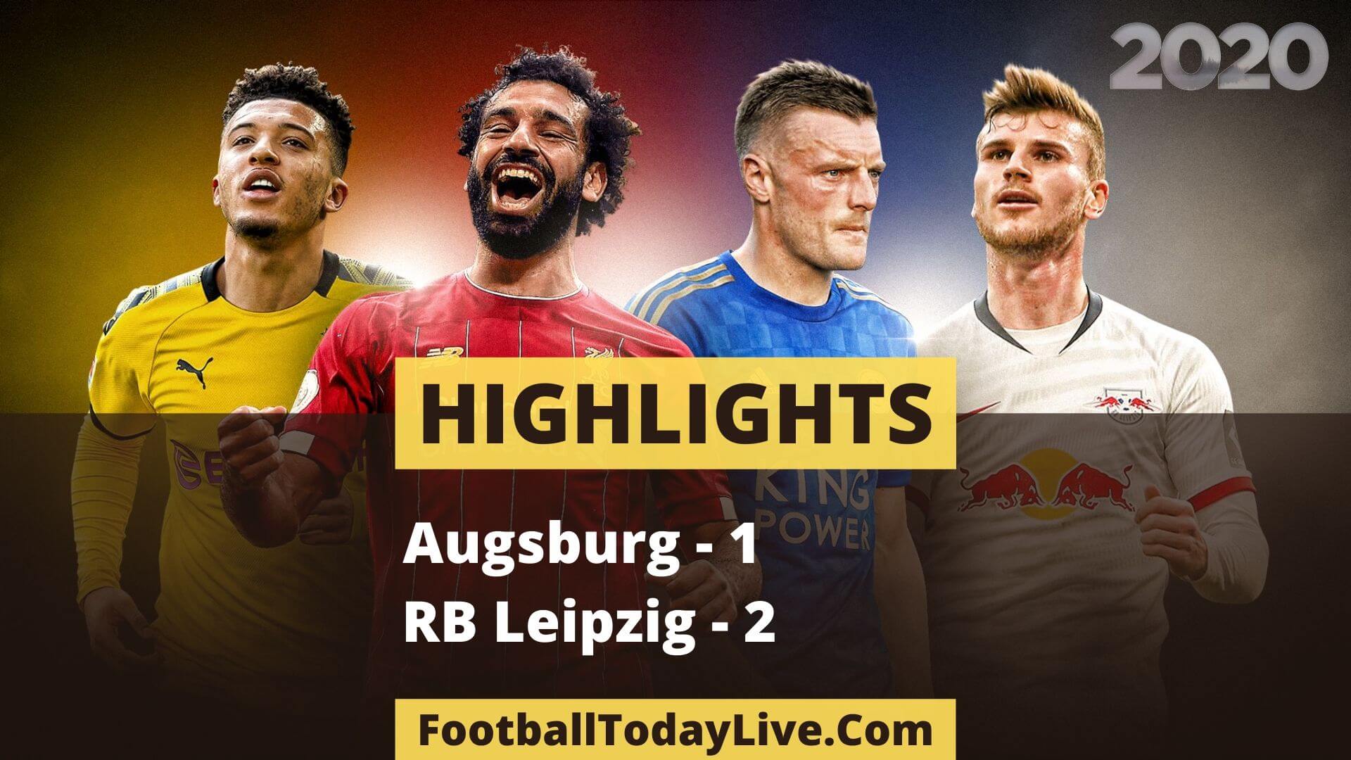 FC Augsburg Vs RB Leipzig Highlights Week 34