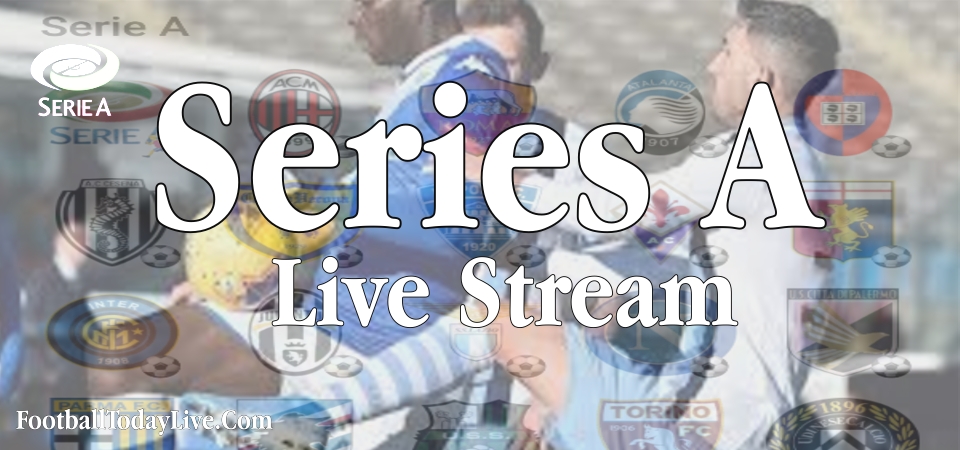 Watch Series A Football Live Streaming