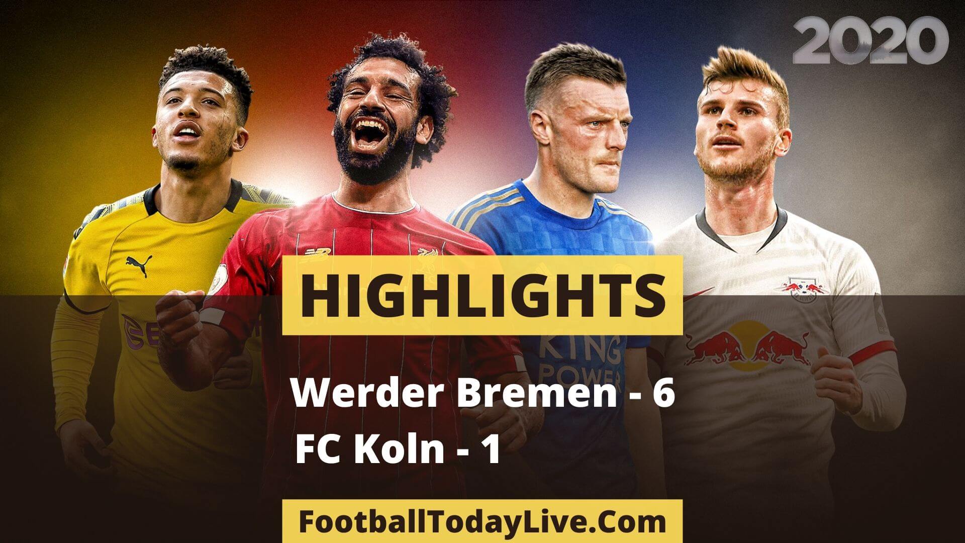 Werder Bremen Vs FC Koln Highlights Week 34