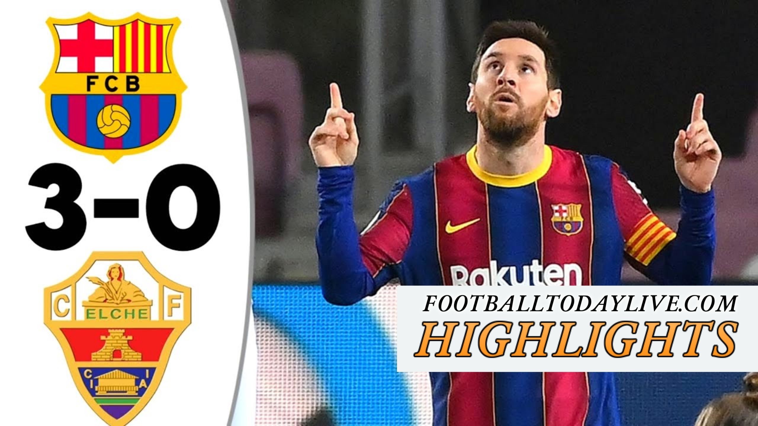 Barcelona Vs Elche Highlights 2021 La Liga