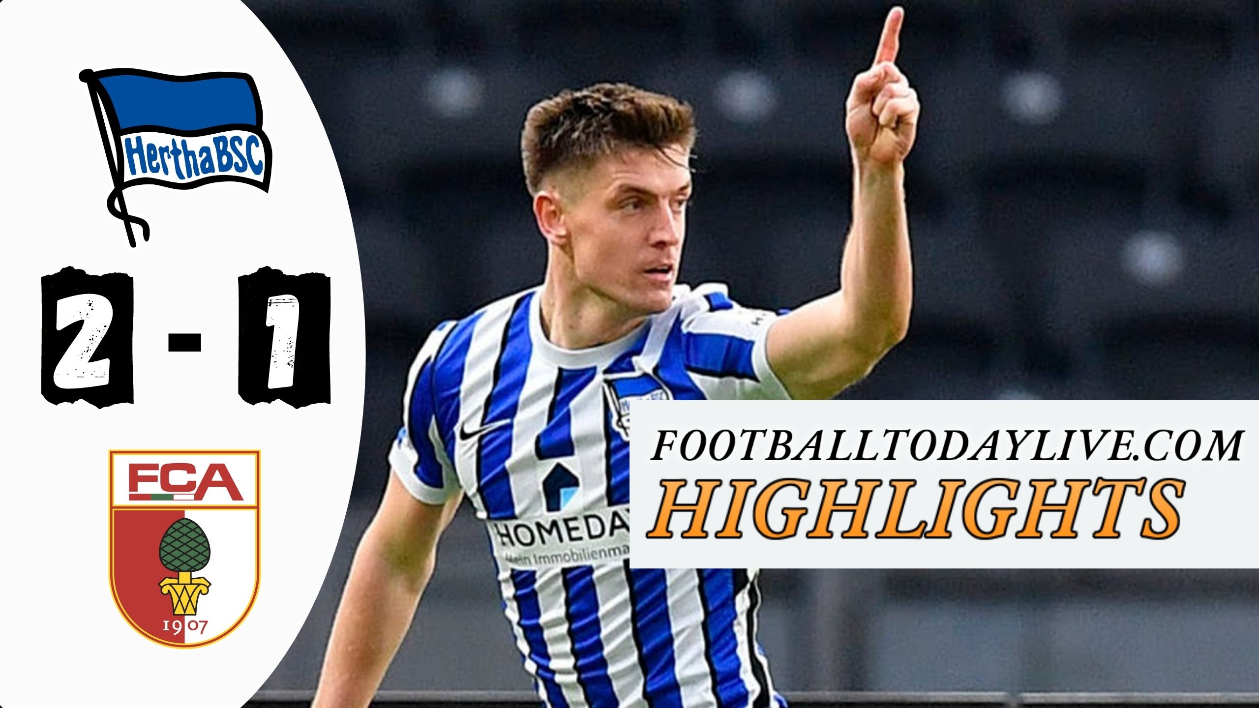 Hertha Berlin Vs FC Augsburg Highlights 2021 Bundesliga