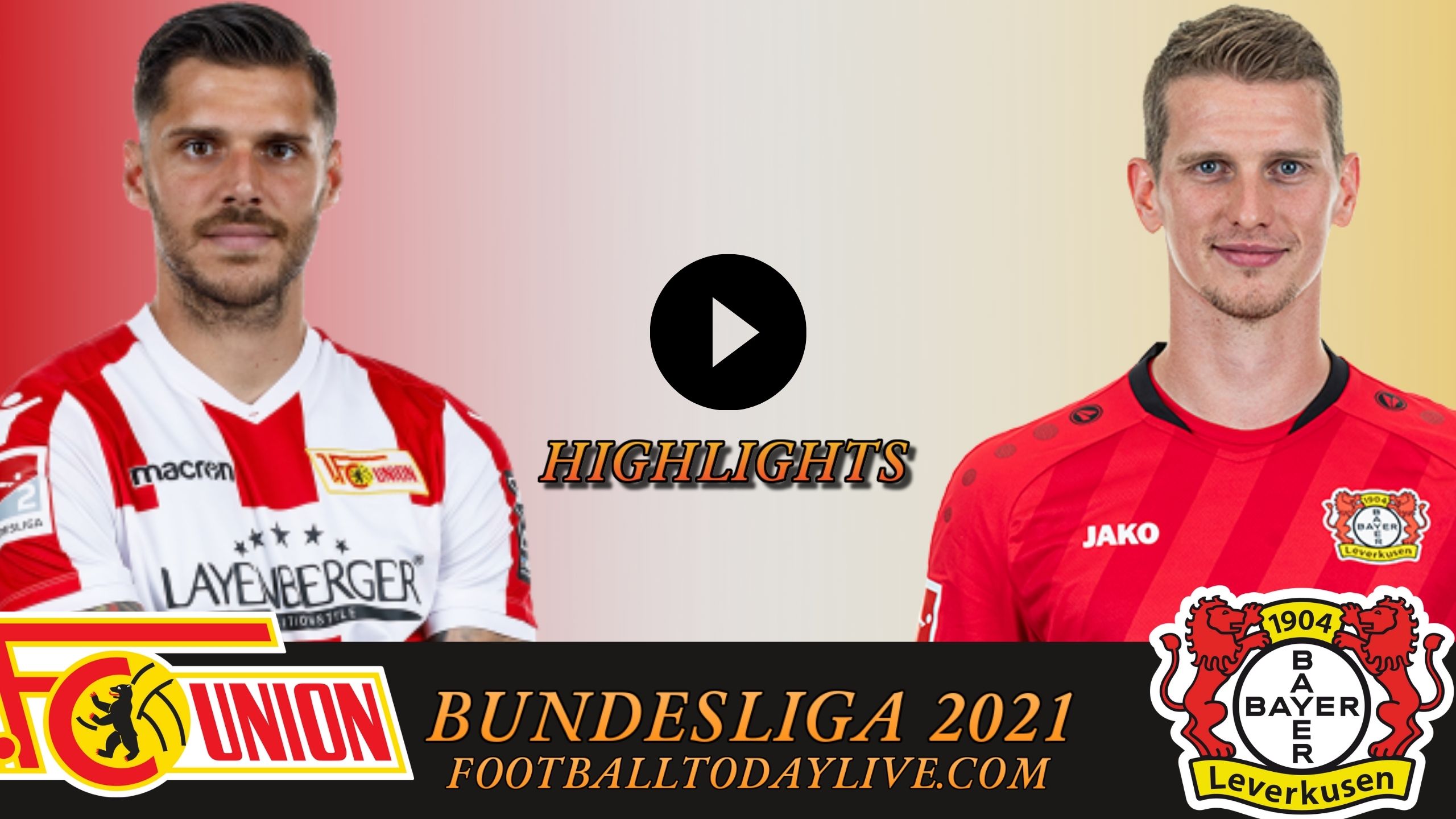 Union Berlin Vs Bayer Leverkusen Highlights 2021