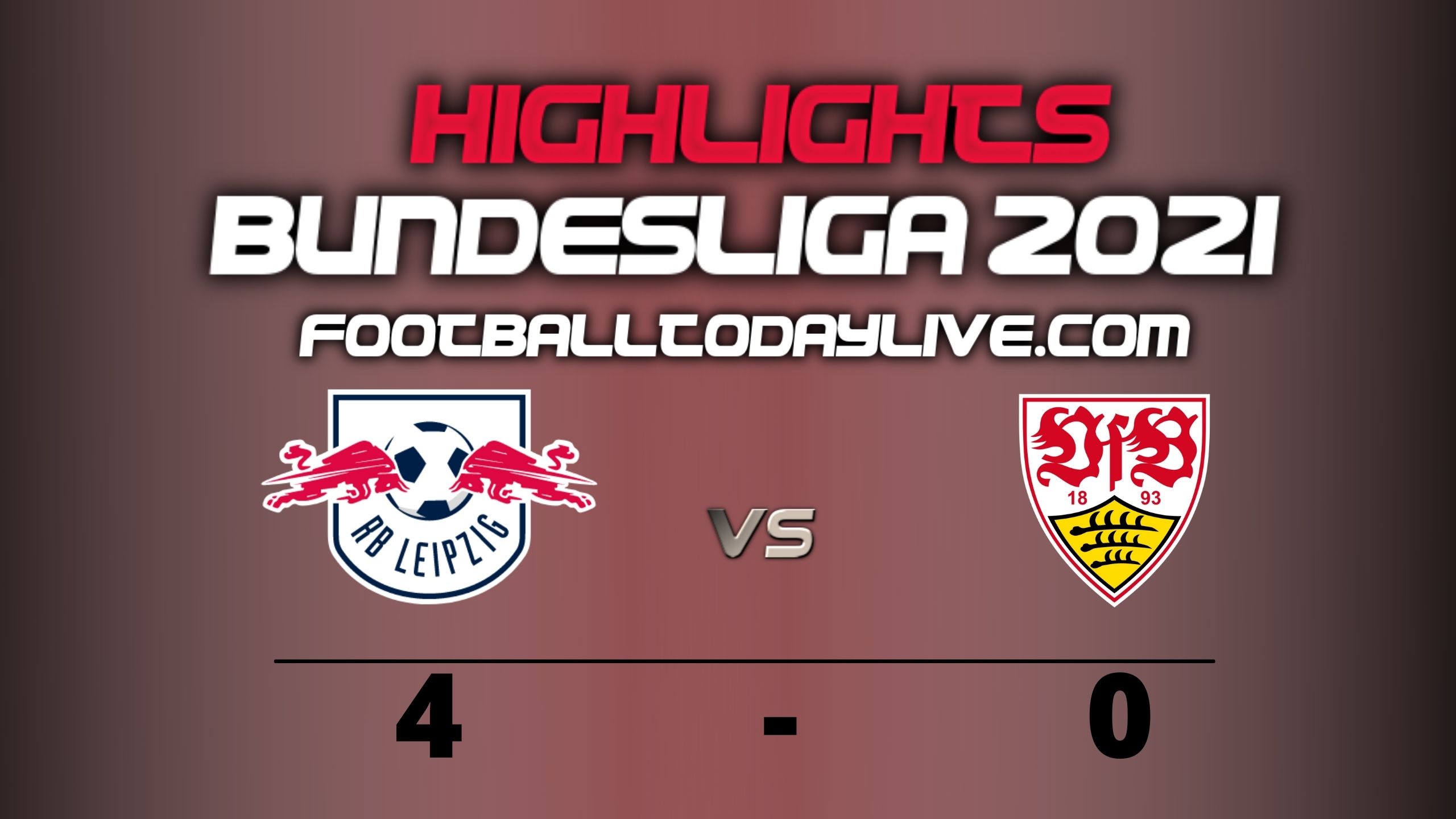 RB Leipzig Vs Stuttgart Highlights 2021