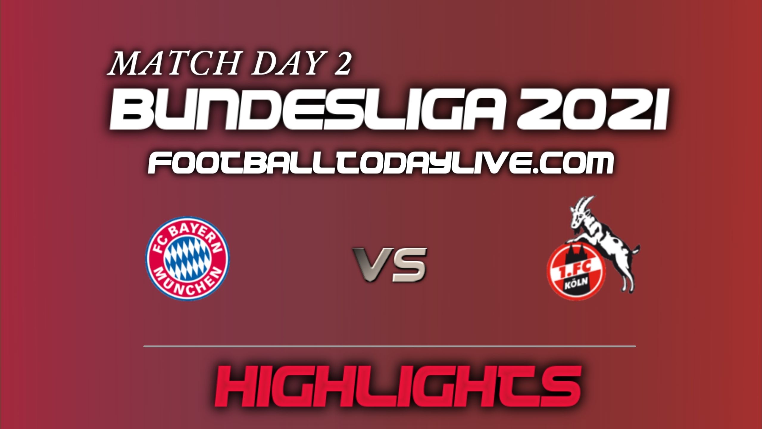 Bayern Munich Vs Cologne Highlights 2021