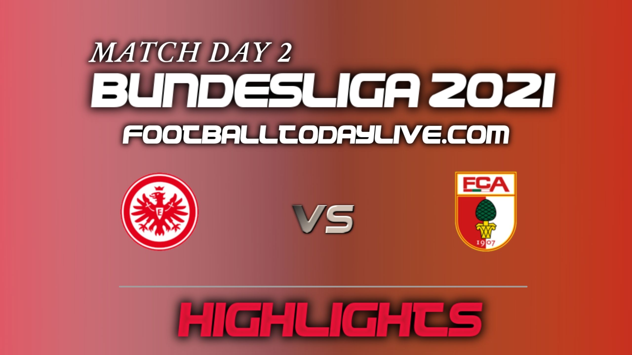 Frankfurt Vs Augsburg Highlights 2021