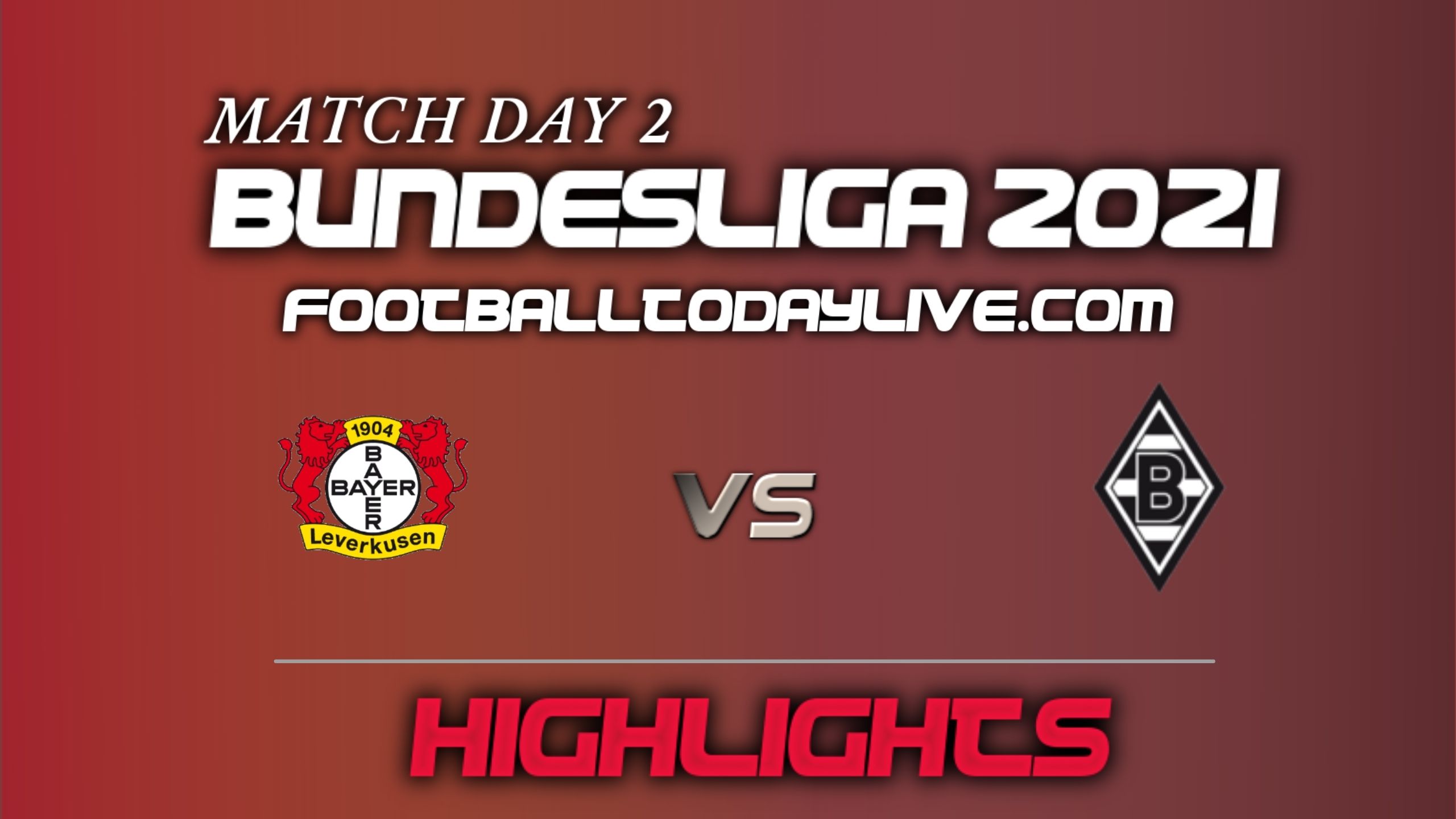 Leverkusen Vs Borussia Mgladbach Highlights 2021