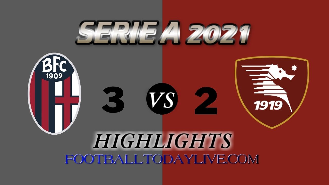 Bologna Vs Salemitana Highlights 2021