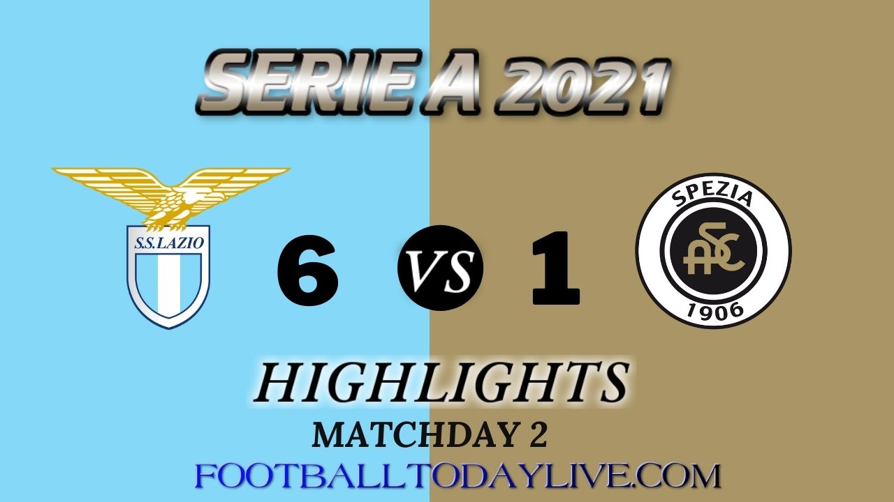 Lazio Vs Spezia Highlights 2021