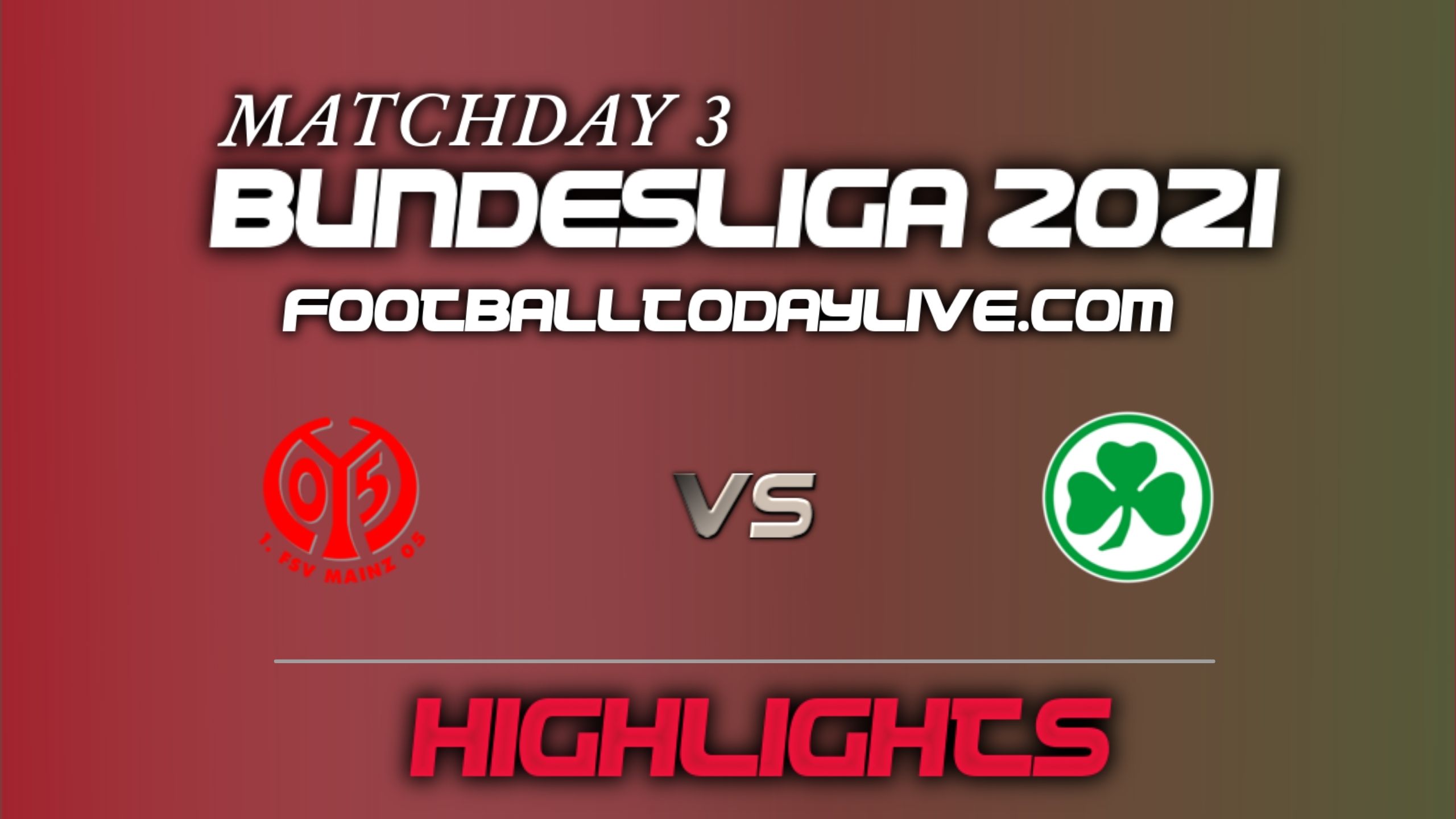 Mainz Vs Greuther Furth Highlights 2021