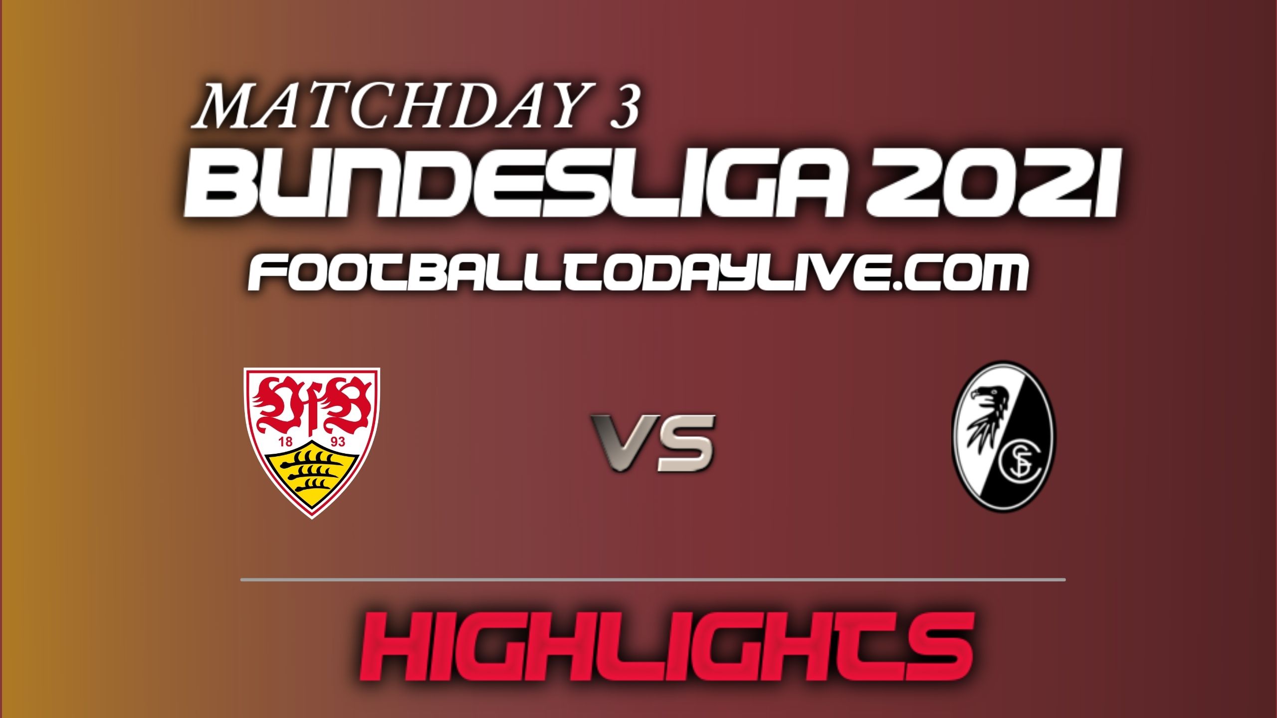 Stuttgart Vs Freiburg Highlights 2021