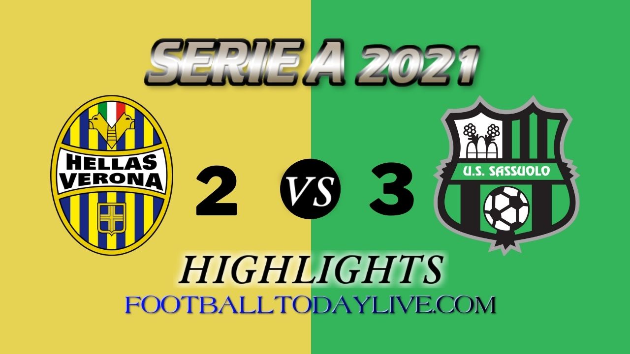 Verona Vs Sassuolo Highlights 2021