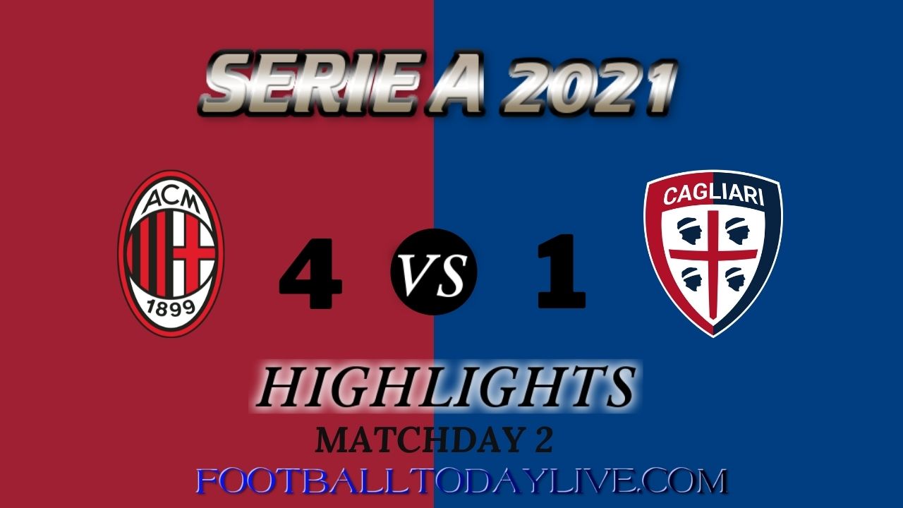 Milan Vs Cagliari Highlights 2021