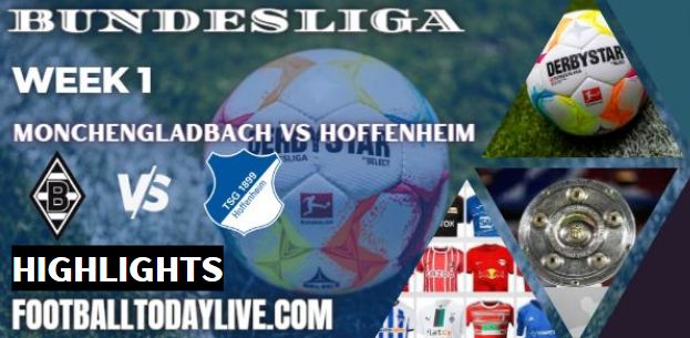 Monchengladbach Vs Hoffenheim Highlights BundesLiga 06082022