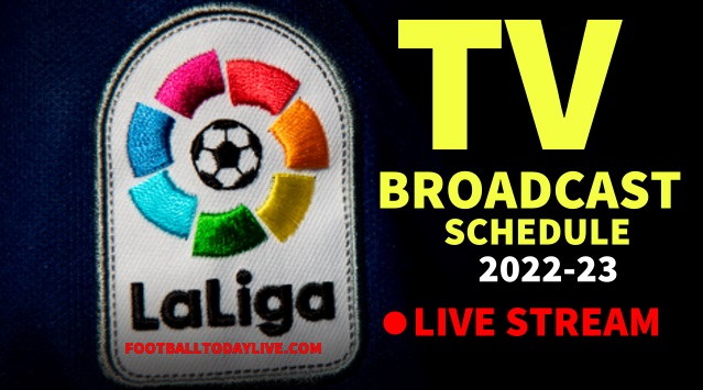 Spanish La Liga 2022 23 Broadcasters TV Channels List