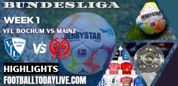 VfL Bochum Vs Mainz Highlights BundesLiga 06082022