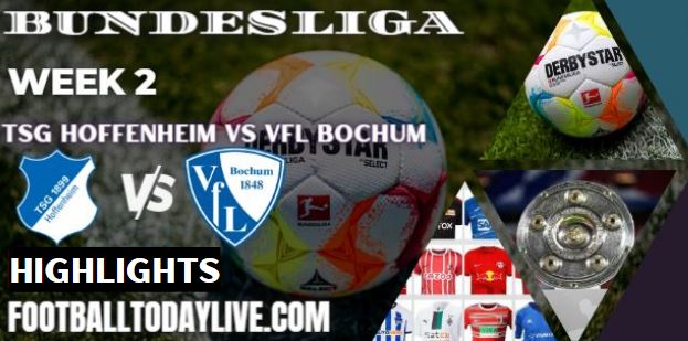 TSG Hoffenheim Vs VfL Bochum BundesLiga 13082022