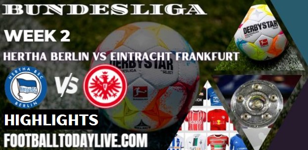 Hertha Berlin Vs Eintracht Frankfurt BundesLiga 13082022