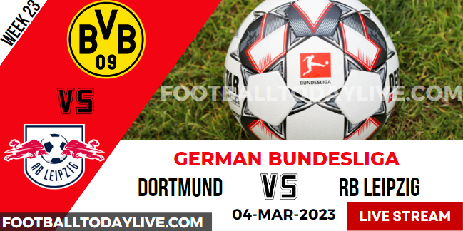 Borussia Dortmund vs RB Leipzig Live Stream