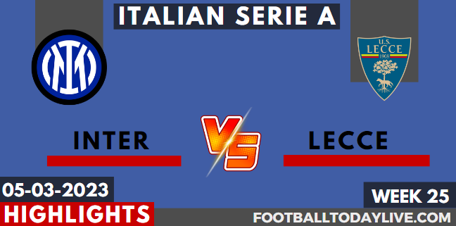 Inter Milan Vs Lecce Video Highlights 05032023
