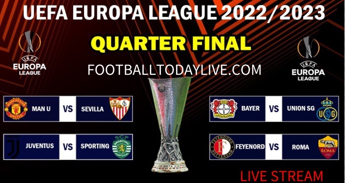 uefa-europa-league-quarterfinals-2023-live-stream