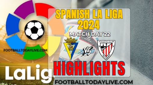 Cadiz CF Vs Athletic Club Spanish La Liga 2024 Highlights