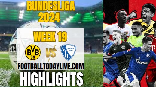 Borussia Dortmund Vs VfL Bochum Bundesliga Highlights 2024