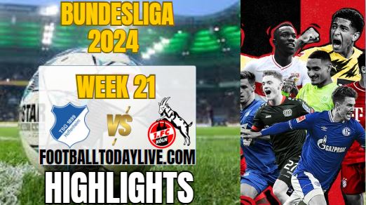 1899 Hoffenheim Vs FC Koln Bundesliga Highlights 2024