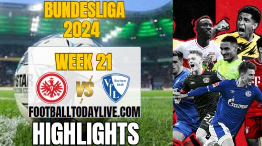 Eintracht Frankfurt Vs VfL Bochum Bundesliga Highlights 2024