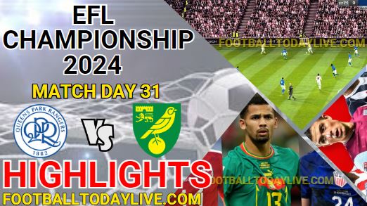 Queens Park Vs Norwich City EFL Championship Highlights 2024