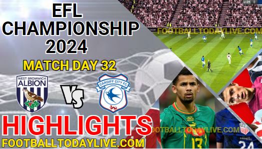 West Bromwich Vs Cardiff City EFL Championship Highlights 2024