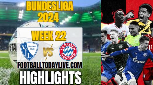 VfL Bochum Vs Bayern Bundesliga Highlights 2024