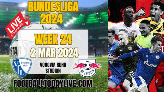 VfL Bochum Vs RB Leipzig Live Stream 2024: Week 24