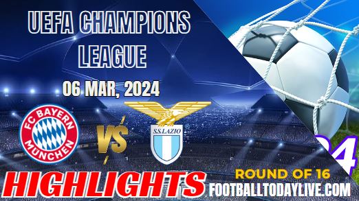 Bayern Munich Vs Lazio UEFA Champions League Highlights 2024