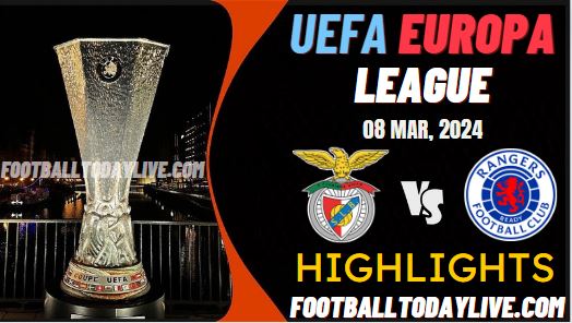 Benfica Vs Rangers UEFA Europa League Highlights