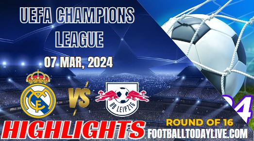 Real Madrid Vs RB Leipzig Champions League Highlights 2024