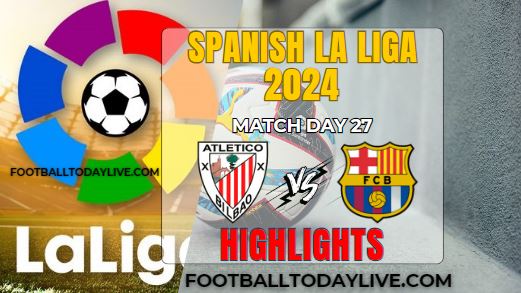 Athletic Club Vs Barcelona La Liga Highlights 04Mar2024