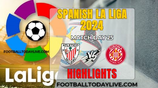 Athletic Club Vs Girona FC La Liga 2024 Highlights