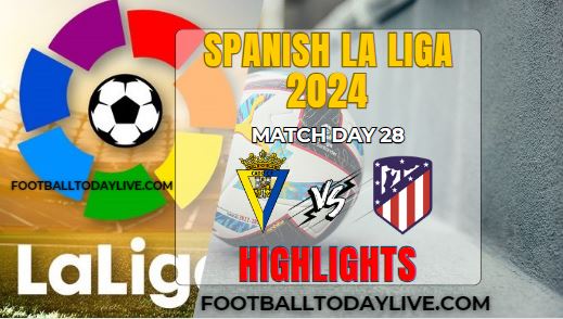 Cadiz Vs Atletico De Madrid La Liga Highlights 09Mar2024
