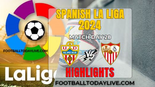 Almeria Vs Sevilla FC La Liga Highlights 12Mar2024